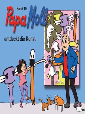 cover image of Papa Moll entdeckt die Kunst